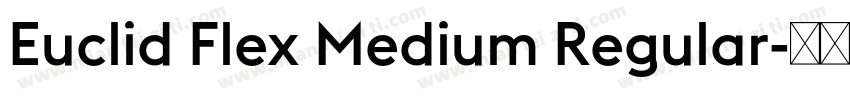 Euclid Flex Medium Regular字体转换